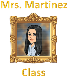 MRS. MARTINEZ CLASS